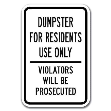 Signmission 18 in Height, 0.12 in Width, Aluminum, 12" x 18", A-1218 Dumpster - ResOnProsec A-1218 Dumpster - ResOnProsec